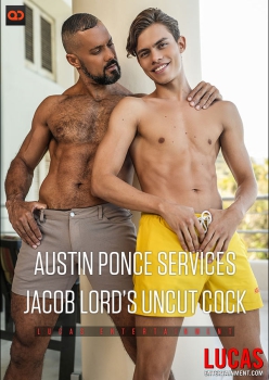 Austin Ponce Services Jacob Lords Uncut Cock