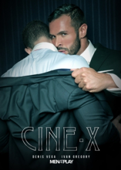 Cine-X 1 - Denis Vega and Ivan Gregory