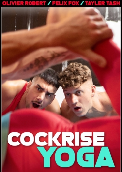 Cockrise Yoga - Felix Fox, Tayler Tash and Olivier Robert