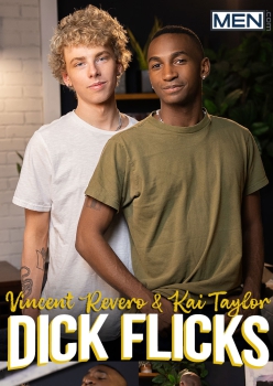 Dick Flicks - Kai Taylor and Vincent Revero