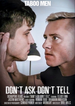 Dont Ask Dont Tell - Elliot Finn and Justin Matthews