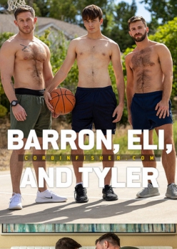 Double Penetrating Tyler - Barron, Eli and Tyler