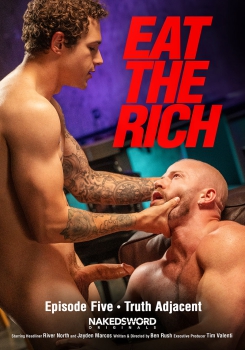 Eat the Rich Part 5 - Truth Adjacent - Jayden Marcos and River North