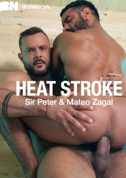 Heat Stroke - Mateo Zagal and Sir Peter