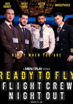 Ready to Fly Flight Crew Night Out - Jack Bandit, Justin Jett, Mr Deep Voice, Ricky Hard