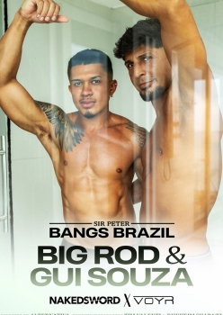 Sir Peter Bangs Brazil Episode 4 - Big Rod and Gui Souza