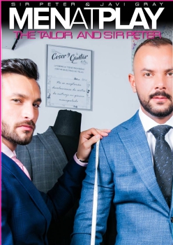 The Tailor and Sir Peter - Javi Gray and Sir Peter